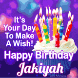 A colorful birthday GIF for Jakiyah featuring a cupcake with vibrant lit candles and the text 'It's Your Day to Make a Wish! Happy Birthday Jakiyah' in bold letters on a festive purple background.