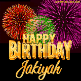 A golden 'Happy Birthday Jakiyah' message with vibrant fireworks in the background, creating a festive and celebratory vibe in this animated name GIF.