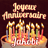 A Happy Birthday GIF in French featuring a festive birthday cake adorned with bright candles and the glowing text 'Joyeux Anniversaire Jakobi' in a cheerful style.