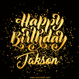 Animated GIF with colorful, festive 'Happy Birthday Jakson' text decorated with patterns, a party hat, and falling confetti. A vibrant and cheerful design for birthday celebrations.