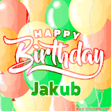 Animated GIF featuring colorful balloons in the background with the cheerful text 'Happy Birthday Jakub'.