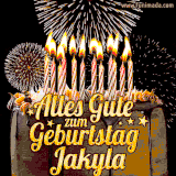 A chocolate birthday cake with glowing candles, the German text 'Alles Gute zum Geburtstag Jakyla,' and vibrant fireworks lighting up the background in an animated GIF.