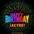 A colorful animated GIF featuring the text 'Happy Birthday Jakyrie!' in rainbow colors with a dynamic iridescent firework display in the background.
