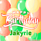Animated GIF featuring colorful balloons in the background with the cheerful text 'Happy Birthday Jakyrie'.