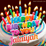 A colorful birthday cake topped with lit candles, with the words 'Happy Birthday Jalaiyah' in bold glowing letters on a burgundy background. Animated flames add a festive touch.