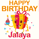 A vibrant and funny gift box character with a happy face dancing with a cupcake and the text 'Happy Birthday Jalaya,' surrounded by animated confetti and party vibes.