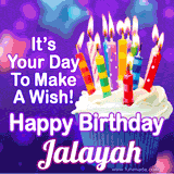 A colorful birthday GIF for Jalayah featuring a cupcake with vibrant lit candles and the text 'It's Your Day to Make a Wish! Happy Birthday Jalayah' in bold letters on a festive purple background.