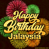 Golden text reading 'Happy Birthday Jalaysia' surrounded by vibrant fireworks in red, green, and yellow, set against a dark background in this celebratory birthday GIF.