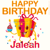 A vibrant and funny gift box character with a happy face dancing with a cupcake and the text 'Happy Birthday Jaleah,' surrounded by animated confetti and party vibes.