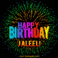 A colorful animated GIF featuring the text 'Happy Birthday Jaleel!' in rainbow colors with a dynamic iridescent firework display in the background.