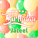 Animated GIF featuring colorful balloons in the background with the cheerful text 'Happy Birthday Jaleel'.