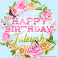 A charming animated GIF featuring 'Happy Birthday Jaleyah' in pink and green text, surrounded by delicate roses, leaves, and fluttering butterflies on a soft light blue pastel background.