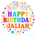 Happy Birthday Jaliah' GIF with rainbow-colored letters, colorful stars, and fireworks on white background.