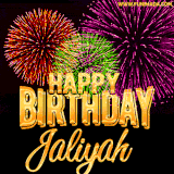 A golden 'Happy Birthday Jaliyah' message with vibrant fireworks in the background, creating a festive and celebratory vibe in this animated name GIF.