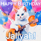Animated GIF featuring a charming white cat with bright blue eyes strumming a guitar while colorful balloons float in the background, with 'Happy Birthday Jaliyah!' text.