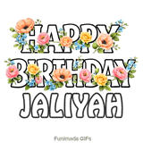 Animated pink and yellow flowers gently moving around the Happy Birthday Jaliyah text
