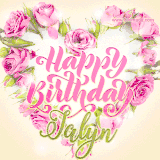 A stunning heart made of pink roses surrounds the elegant script text 'Happy Birthday Jalyn' on a soft beige background. Animated sparkles add a magical and festive feel.