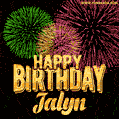 Wishing You A Happy Birthday, Jalyn! Best fireworks GIF animated greeting card.