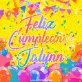 A bright and festive GIF with the text 'Feliz Cumpleaños Jalynn' in Spanish in colorful fonts, surrounded by confetti, balloons, and festive banners on a vibrant yellow background.