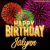 A golden 'Happy Birthday Jalynn' message with vibrant fireworks in the background, creating a festive and celebratory vibe in this animated name GIF.