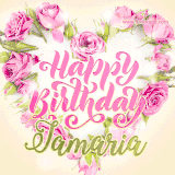 A stunning heart made of pink roses surrounds the elegant script text 'Happy Birthday Jamaria' on a soft beige background. Animated sparkles add a magical and festive feel.