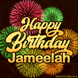 Golden text reading 'Happy Birthday Jameelah' surrounded by vibrant fireworks in red, green, and yellow, set against a dark background in this celebratory birthday GIF.