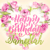A stunning heart made of pink roses surrounds the elegant script text 'Happy Birthday Jameelah' on a soft beige background. Animated sparkles add a magical and festive feel.