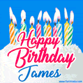 Happy Birthday GIF for James with Birthday Cake and Lit Candles