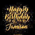 Happy Birthday Card for Jamison - Download GIF and Send for Free