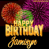 A golden 'Happy Birthday Jamisyn' message with vibrant fireworks in the background, creating a festive and celebratory vibe in this animated name GIF.