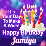 A colorful birthday GIF for Jamiya featuring a cupcake with vibrant lit candles and the text 'It's Your Day to Make a Wish! Happy Birthday Jamiya' in bold letters on a festive purple background.
