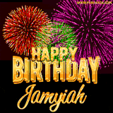 A golden 'Happy Birthday Jamyiah' message with vibrant fireworks in the background, creating a festive and celebratory vibe in this animated name GIF.