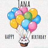 An adorable and cute cupcake with a smiley face and moving colorful balloons create a joyful birthday greeting for Jana in this cheerful animated greeting E-card.