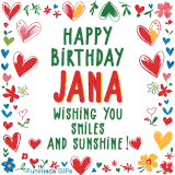 A colorful animated card for Jana’s birthday featuring playful hearts, cheerful flowers, and a handwritten message wishing smiles and sunshine.