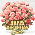 Birthday wishes to Jane with a charming GIF featuring pink roses, butterflies and golden quote