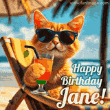 An animated orange cat wearing sunglasses, sitting on a beach chair with a tropical drink, with a festive 'Happy Birthday Jane!' message.