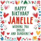 A colorful animated card for Janelle’s birthday featuring playful hearts, cheerful flowers, and a handwritten message wishing smiles and sunshine.