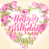 A stunning heart made of pink roses surrounds the elegant script text 'Happy Birthday Janis' on a soft beige background. Animated sparkles add a magical and festive feel.