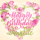 A stunning heart made of pink roses surrounds the elegant script text 'Happy Birthday Jannette' on a soft beige background. Animated sparkles add a magical and festive feel.