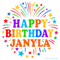 Happy Birthday Janyla' GIF with rainbow-colored letters, colorful stars, and fireworks on white background.