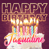 A colorful birthday cake topped with lit candles, with the words 'Happy Birthday Jaqualine' in bold glowing letters on a burgundy background. Animated flames add a festive touch.