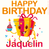 A vibrant and funny gift box character with a happy face dancing with a cupcake and the text 'Happy Birthday Jaquelin,' surrounded by animated confetti and party vibes.