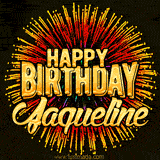 Golden 'Happy Birthday Jaqueline' text accompanied by animated rainbow fireworks for a festive animated greeting.