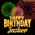 Wishing You A Happy Birthday, Jasher! Best fireworks GIF animated greeting card.