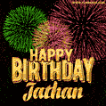 Wishing You A Happy Birthday, Jathan! Best fireworks GIF animated greeting card.