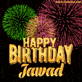 Wishing You A Happy Birthday, Jawad! Best fireworks GIF animated greeting card.