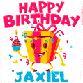 Funny Happy Birthday Jaxiel GIF