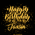 Happy Birthday Card for Jaxsin - Download GIF and Send for Free
