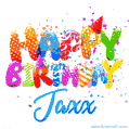 Happy Birthday Jaxx - Creative Personalized GIF With Name