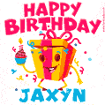 Funny Happy Birthday Jaxyn GIF